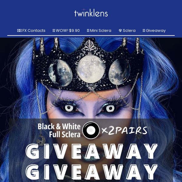 👏 Hey Twinklens, try you luck and win the Black & White Full Sclera Contacts!