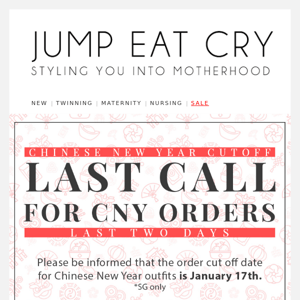 2 days left to order CNY oufits