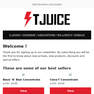 Welcome to the T-Juice Newsletter