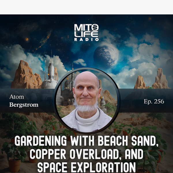 Gardening with Beach Sand, Copper Overload, and Space Exploration