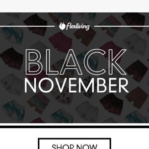 BLACK NOVEMBER starts now! 🔥