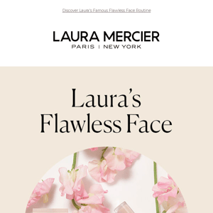 Laura Mercier, You're Flawless