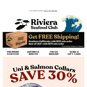Hi Riviera Seafood Club! 🍣 SAVE 30% on Uni & Salmon Collars! Order Today for Delivery this Week!