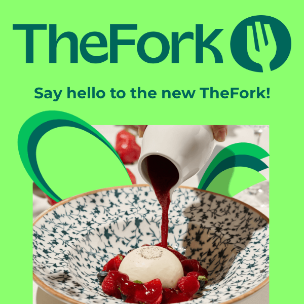 Say hello to the new TheFork!