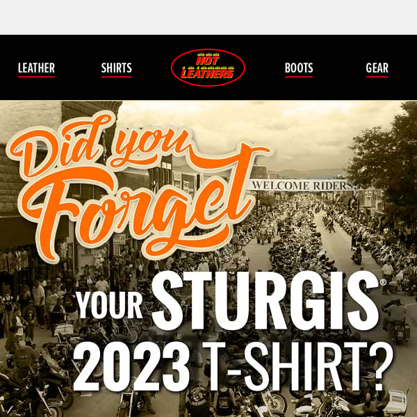 Did You Forget Your Sturgis Shirt❓