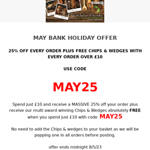 25% OFF PLUS FREE CHIPS & WEDGES 😍