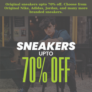 Here's Your Treat: Upto 70% OFF On Branded Sneakers