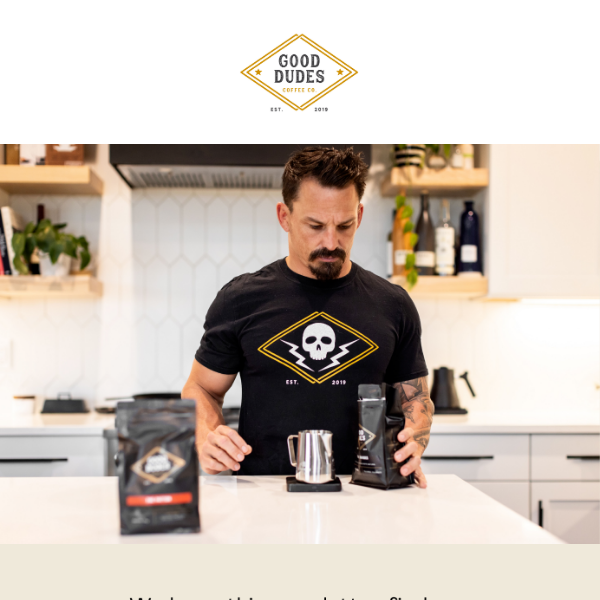 Never Miss a Sip: Explore our Good Dudes Coffee Subscription Options Today!