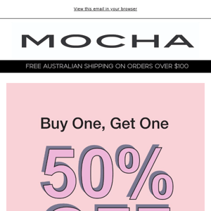 Buy ONE, Get ONE  50% off