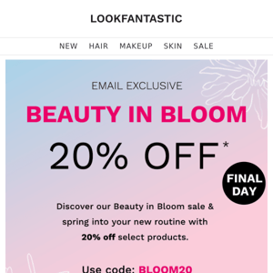 FINAL DAY for 20% Beauty In Bloom Sale 🌷