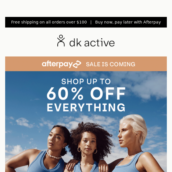 Up to 60% off! Are you ready for the Afterpay Day Sale?