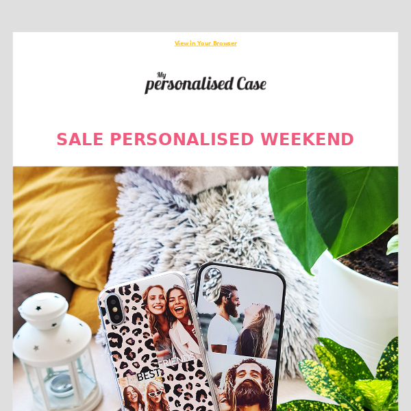 SALE: Personalised Weekend!  📱