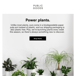 Plants without the plastic.