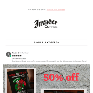 50% off Invader 😍