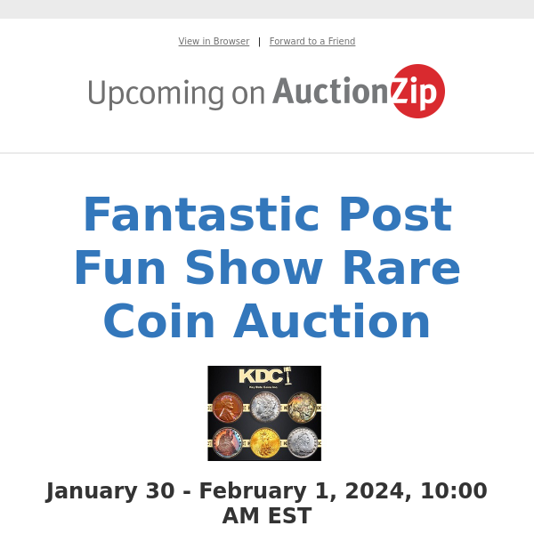 Fantastic Post Fun Show Rare Coin Auction