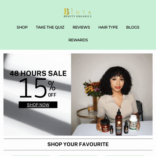 Hey Binta Beauty Organics48-Hour Sale – Enjoy 15% Off  😍