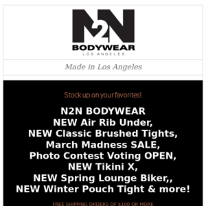 NEW Air Rib Under, NEW Classic Brushed Tights, Photo Contest Voting OPEN, NEW Tikini X, NEW Spring Lounge Biker, NEW Winter Pouch Tight & more!