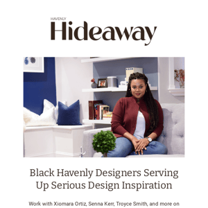 Celebrating Black Designers At Havenly