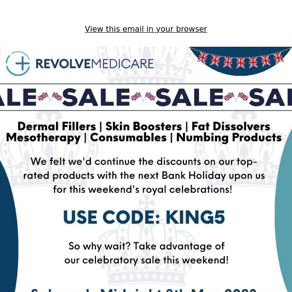 God Save The SALE! At Revolve Medicare 👑