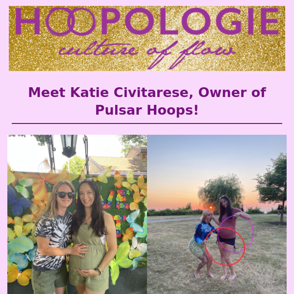 HOOPMAKER SPOTLIGHT: Katie Civitarese of Pulsar Hoops ⭕