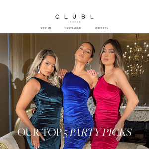 Club L's top 5 party pieces