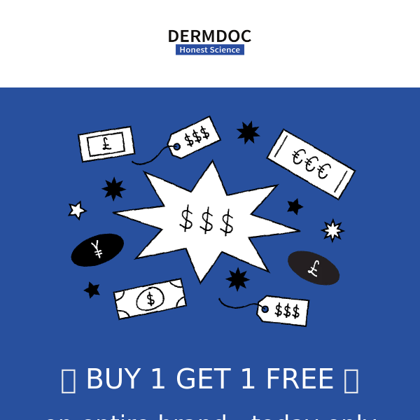Buy 1 Get 1 Free on DermDoc 💙