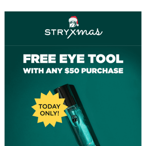 Stryxmas is back! FREE Energizing Eye Tool