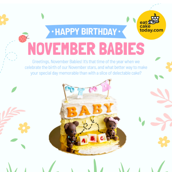 Birthday Cakes for November Babies! 🎂