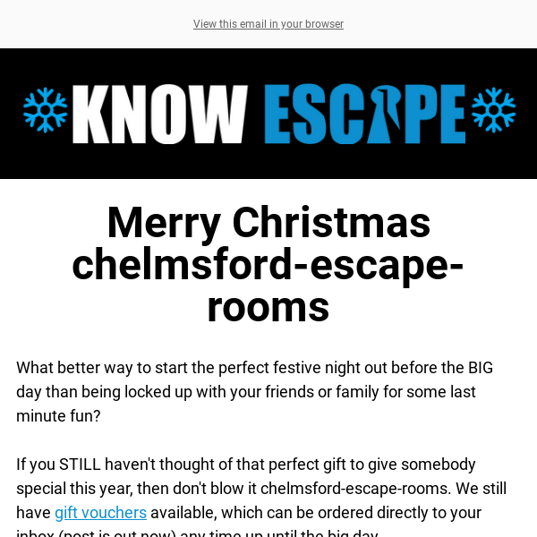 Christmas is here, don't blow it Chelmsford Escape Rooms