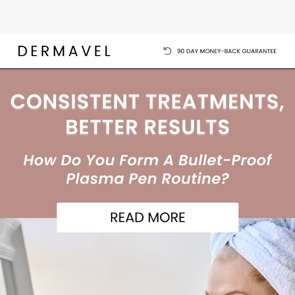 Crafting the perfect Plasma Pen routine.