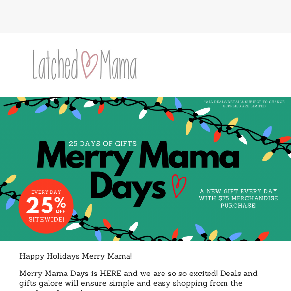 Merry Mama Days are HERE!