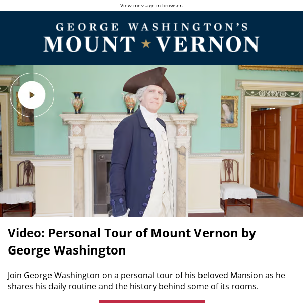 Watch George Washington's Personal Tour of the Mansion