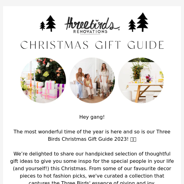 🎁🎄 It’s here! Three Birds Christmas Gift Guide 2023 🎅✨