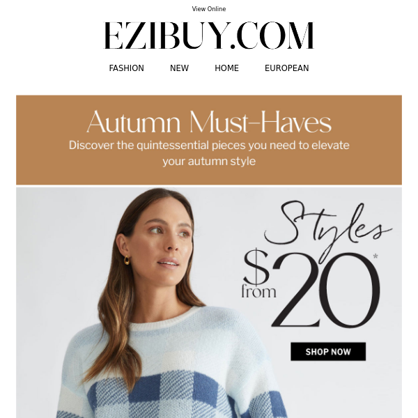 Autumn Must-Haves, Yours from $20*!