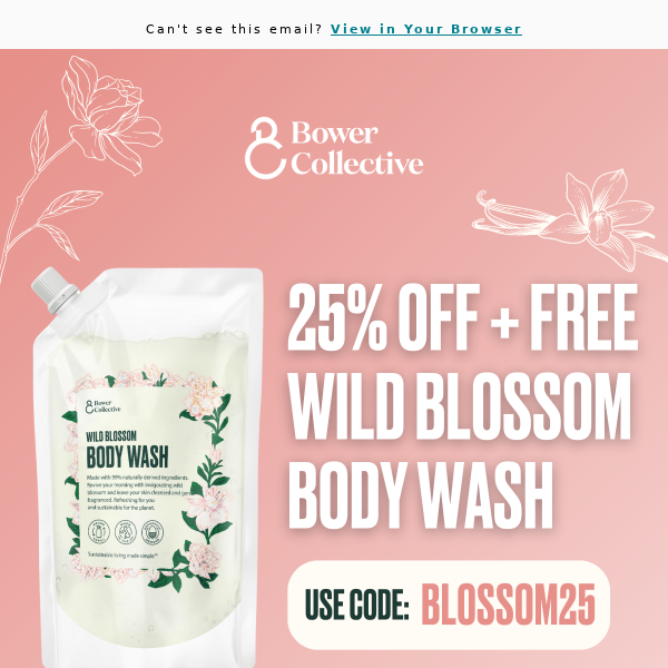 25% off + a FREE Body Wash on us!