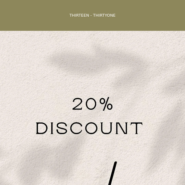 FLASH! 20% off everything