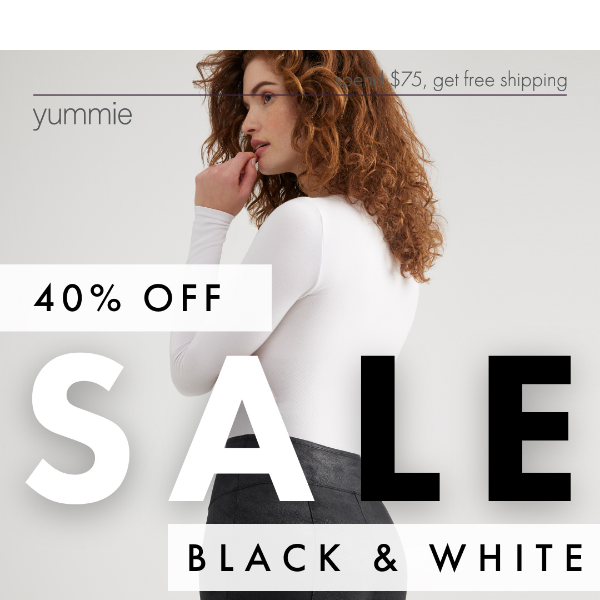 If it's black or white it's on sale!