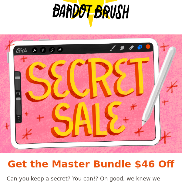 🤫 Can you keep a Secret?! HUGE Sale on Procreate Brushes! - Bardot Brush
