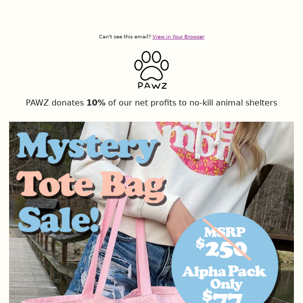 Mystery Tote Only 75 remain, Alpha Pack...