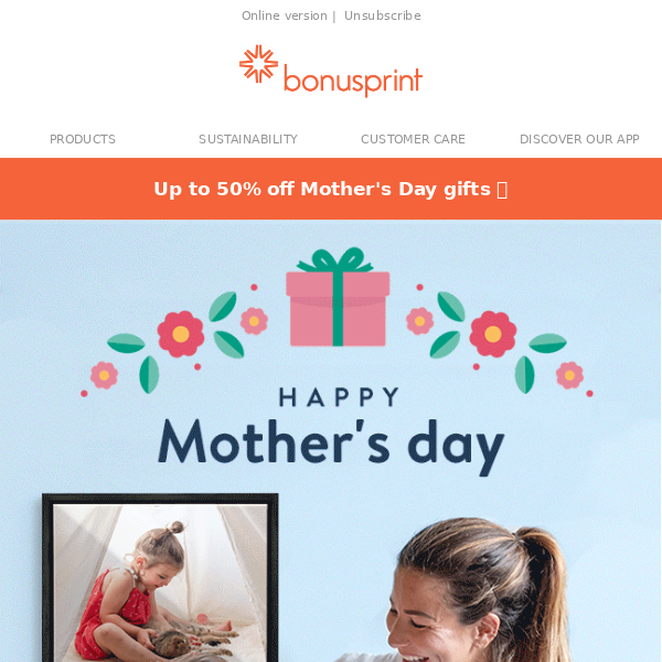 Make her day with a gift – now 50% off
