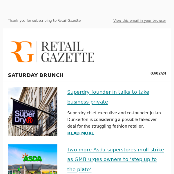 SATURDAY BRUNCH | Superdry founder in talks to take business private + Asda, John Lewis and Frasers