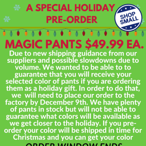 Guarantee your magic pant color at a special price