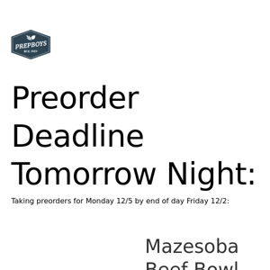 Friendly Reminder: Preorder deadline tonight at Midnight!