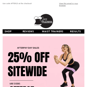 🚨 25% OFF AFTERPAY SALES START NOW