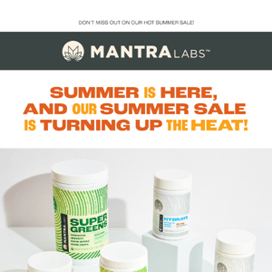 Summer Sale! ☀️  30% off on all Mantra Labs products!