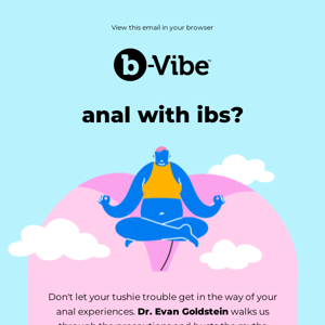 Anal with IBS?