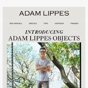 Introducing Objects by Adam Lippes