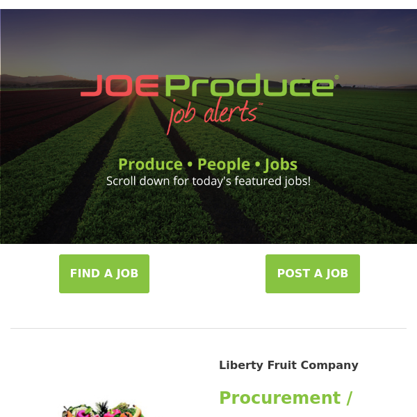 Your Fresh Friday Jobs Are Here! Liberty Fruit, PlantTape, Mr Greens Produce, Triangle Farms, Pacific Coast Fruit, BrightFresh, Indianapolis Fruit & California Giant Berry Farms
