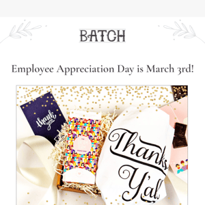 Celebrate Employee Appreciation Day on March 3rd
