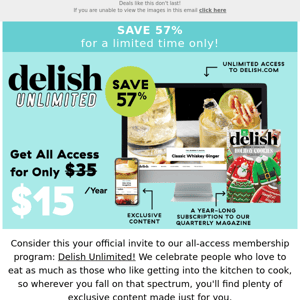 Last chance to save 57% on Delish Unlimited!